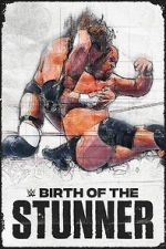 Watch Birth of the Stunner Gomovies