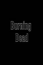 Watch Burning Dead Gomovies