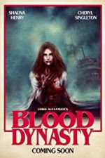 Watch Blood Dynasty Gomovies