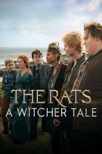 Watch The Rats: A Witcher Tale Gomovies