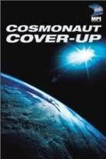 Watch The Cosmonaut Cover-Up Gomovies