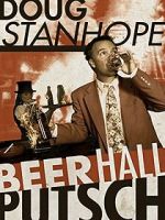 Watch Doug Stanhope: Beer Hall Putsch (TV Special 2013) Gomovies