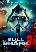 Watch Bull Shark 3 Gomovies