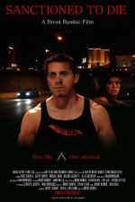 Watch Sanctioned to Die Gomovies