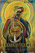Watch Chasing Trane: The John Coltrane Documentary Gomovies