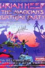Watch Uriah Heep: The Magicans Birthday Gomovies