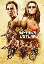 Watch The Baytown Outlaws Gomovies