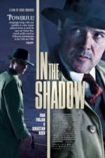 Watch In the Shadow Gomovies