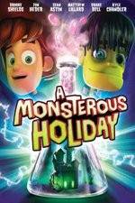 Watch Monsterous Holiday Gomovies