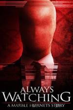Watch Always Watching: A Marble Hornets Story Gomovies
