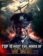 Watch Top 10 Most Evil Minds of World War II Gomovies