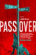 Watch Pass Over Gomovies