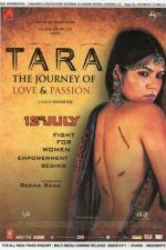 Watch Tara: The Journey of Love and Passion Gomovies