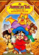 Watch An American Tail: The Treasure of Manhattan Island Gomovies