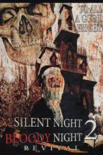 Watch Silent Night, Bloody Night 2: Revival Gomovies