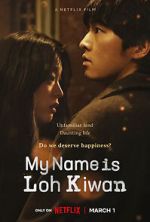 Watch My Name Is Loh Kiwan Gomovies