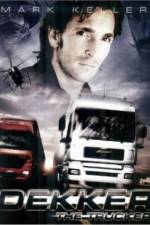Watch Dekker the Trucker - Dekker & Adi Gomovies