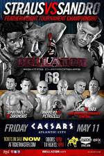 Watch Bellator Fighting Championships 68 Marlon Sandro vs. Daniel Straus Gomovies
