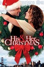 Watch His and Her Christmas Gomovies