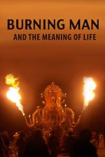 Watch Burning Man and the Meaning of Life Gomovies