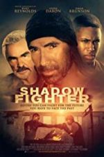 Watch Shadow Fighter Gomovies