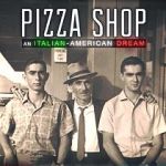 Watch Pizza Shop: An Italian-American Dream Gomovies