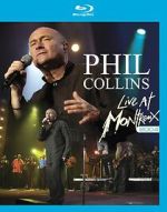 Watch Phil Collins: Live at Montreux 2004 Gomovies