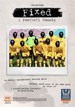 Watch Fixed: A Football Comedy Gomovies