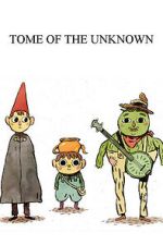Watch Tome of the Unknown (Short 2013) Gomovies