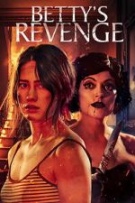 Watch Betty\'s Revenge Gomovies