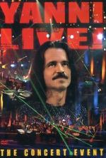 Watch Yanni Live! The Concert Event (TV Special 2006) Gomovies