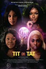 Watch Tit or Tat Gomovies