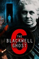Watch The Blackwell Ghost 6 Gomovies