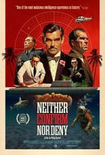 Watch Neither Confirm Nor Deny Gomovies