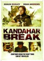Watch Kandahar Break: Fortress of War Gomovies
