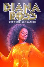 Watch Diana Ross: Supreme Sensation Gomovies