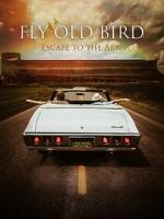 Watch Fly Old Bird: Escape to the Ark Gomovies