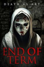 Watch End of Term Gomovies123