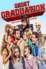 Watch Ghost Graduation Gomovies