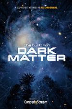 Watch The Hunt for Dark Matter (Short 2017) Gomovies