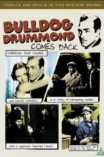 Watch Bulldog Drummond Comes Back Gomovies