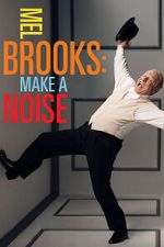Watch Mel Brooks: Make a Noise Gomovies123