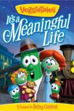 Watch VeggieTales Its A Meaningful Life Gomovies