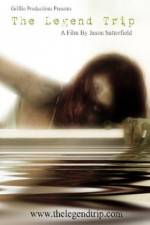 Watch The Legend Trip Gomovies
