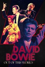 Watch David Bowie: Out of This World Gomovies