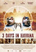 Watch Three Days in Havana Gomovies