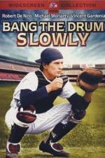 Watch Bang the Drum Slowly Gomovies