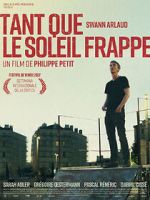 Watch Tant que le soleil frappe Gomovies