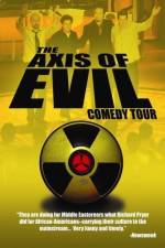 Watch The Axis of Evil Comedy Tour Gomovies