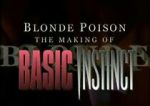 Watch Blonde Poison: The Making of \'Basic Instinct\' Gomovies